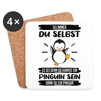 Pinguin Sei Immer Du Selbst Spruch Geschenk - Untersetzer (4er-Set) - Weiß - Vorne