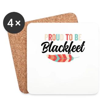 Proud to be Blackfeet Indian tribe - Coasters (set of 4) - white - Front