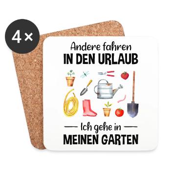 Garten Urlaub Lustiger Spruch Gärtner Geschenkidee - Untersetzer (4er-Set) - Weiß - Vorne