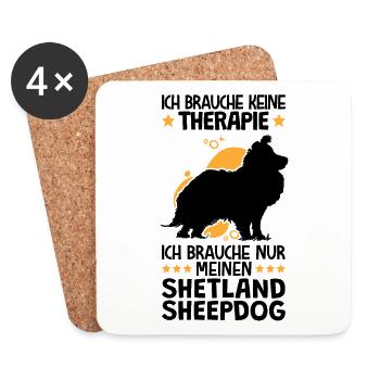 Ich brauche nur meinen Shetland Sheepdog - Untersetzer (4er-Set) - Weiß - Vorne