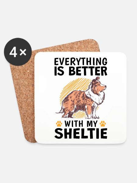 Alles ist besser mit einem Shetland Sheepdog - Untersetzer (4er-Set) - Weiß