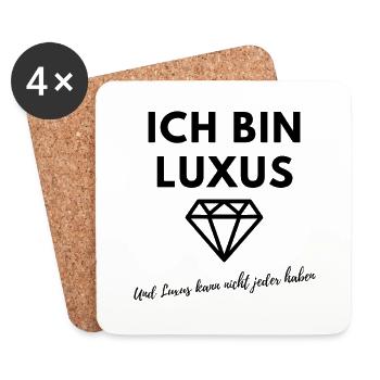 I'm luxury - stand out to be something better! - Coasters (set of 4) - white - Front