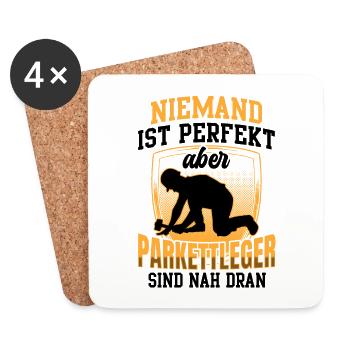 Parkettleger ist nicht perfekt Fußbodenleger - Untersetzer (4er-Set) - Weiß - Vorne