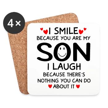 I Smile Because You Are My Son - Coasters (set of 4) - white - Front