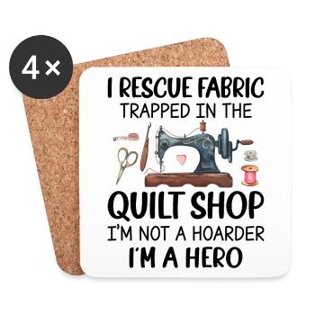 I Rescue Fabric Trapped In The Quilt Shop - Coasters (set of 4) - white - Front