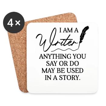 I'm A Writer Anything You Say Maybe Used In Story - Coasters (set of 4) - white - Front