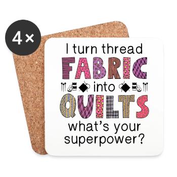 I Turn Thread Fabric Into Quilts - Coasters (set of 4) - white - Front