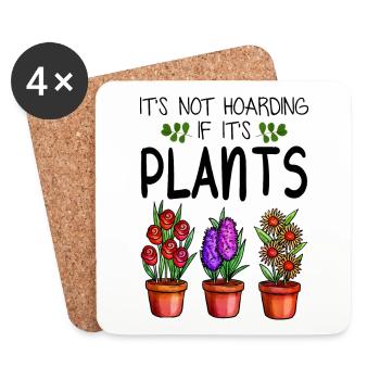 Funny Gardening - It's Not Hoarding If It's Plants - Coasters (set of 4) - white - Front
