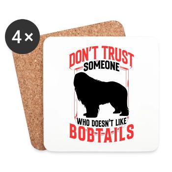 Bobtail Don't Trust Old English Shepherd - Coasters (set of 4) - white - Front