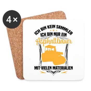 Asphalt builder is not a collector road builder - Coasters (set of 4) - white - Front