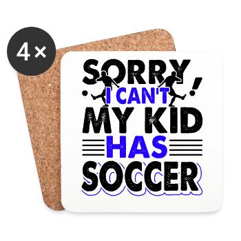 Soccer I Can't My Kid Has Soccer - Coasters (set of 4) - white - Front