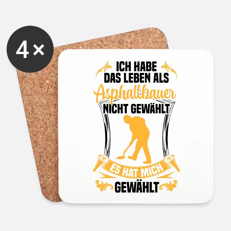 Leben als Asphaltbauer gewählt Straßenbauer - Untersetzer (4er-Set) - Weiß