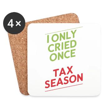 Tax Season Accounting No Crying during tax season - Coasters (set of 4) - white - Front