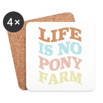 Life is no pony farm German Denglish Proverb - Coasters (set of 4) - white - Front