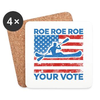 Roe roe roe your vote Pro Choice Feminist Row US F - Coasters (set of 4) - white - Front
