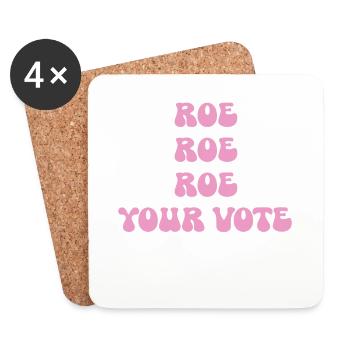 Roe roe roe roe votre vote Pro Choice Feminist Row US - Dessous de verre (lot de 4) - blanc - Devant