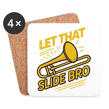 Let That Slide Bro Funny Trombone Saying Musician - Coasters (set of 4) - white - Front