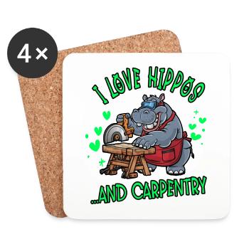 I Love Hippos and Carpentry Woodworking - Coasters (set of 4) - white - Front
