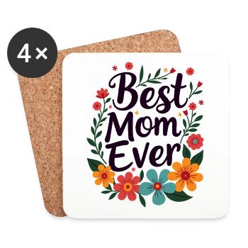 Best Mom Ever Mother's Day Flowers - Coasters (set of 4) - white - Front