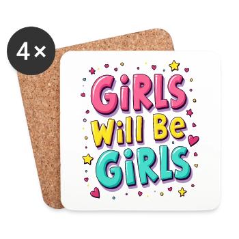 Girls will be Girls Saying Quote - Coasters (set of 4) - white - Front