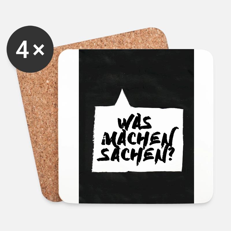 Was machen Sachen Spruch - Untersetzer (4er-Set) - Weiß