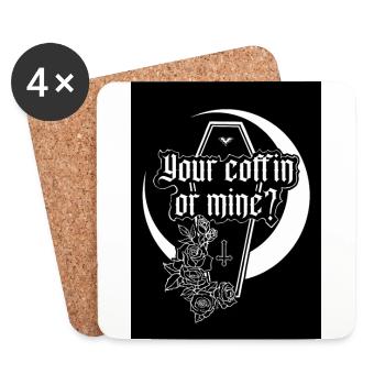 Your Coffin or Mine? - Coasters (set of 4) - white - Front