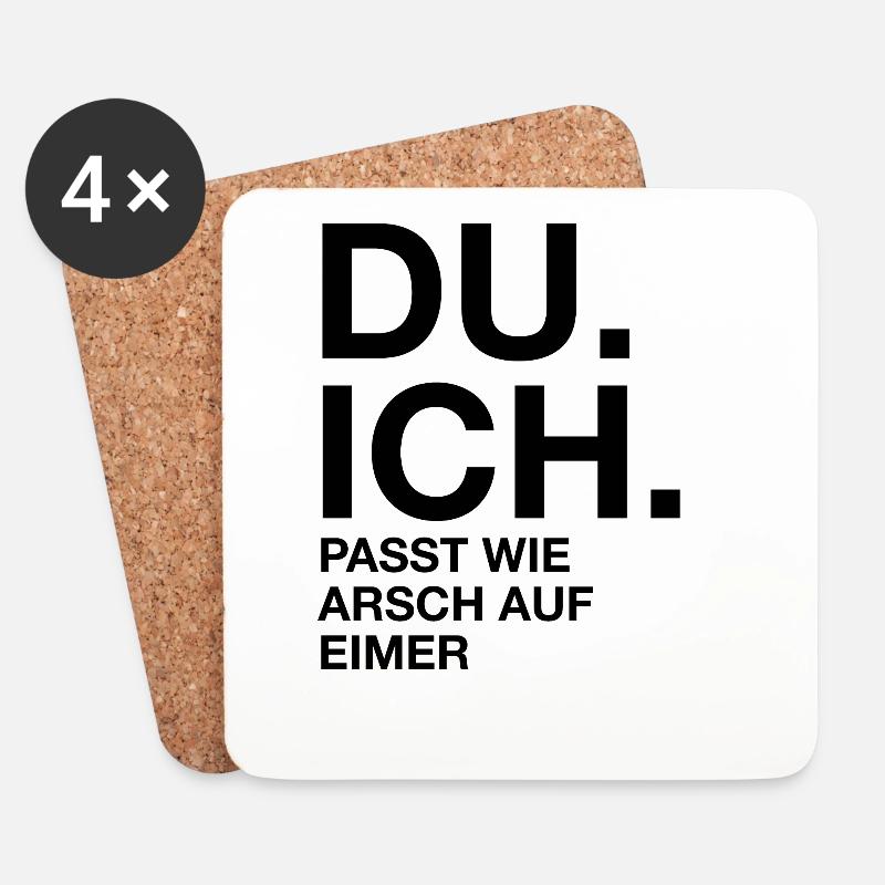 Du. Ich. Passt wie arsch auf Eimer - Untersetzer (4er-Set) - Weiß