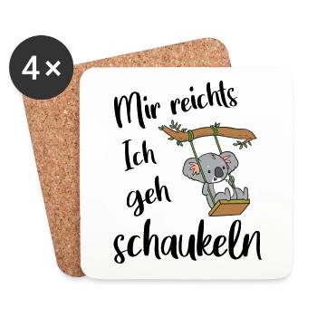 Koalabär - Mir reichts ich geh schaukeln. - Untersetzer (4er-Set) - Weiß - Vorne