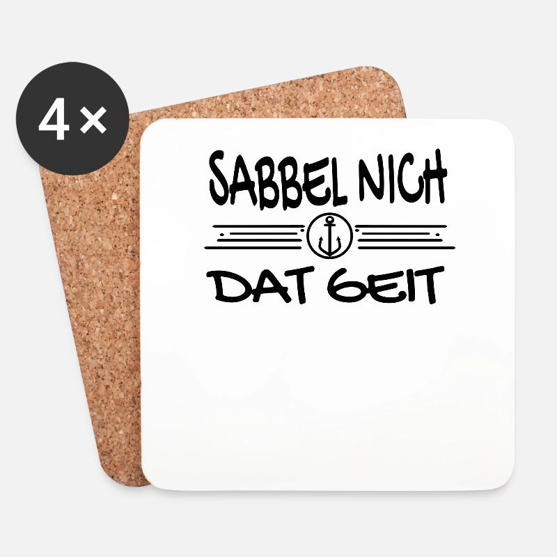 Sabbel Nich Dat Geit - Plattdeutsch Nordsee - Untersetzer (4er-Set) - Weiß