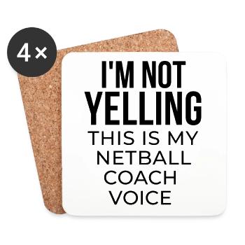 Ich schreie nicht, dass dies meine Netball-Trainerstimme ist. - Untersetzer (4er-Set) - Weiß - Vorne