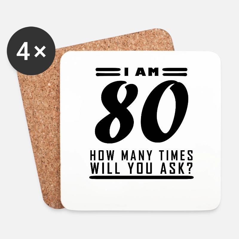 Ich bin 80 – 80. Geburtstag Geschenk - Untersetzer (4er-Set) - Weiß