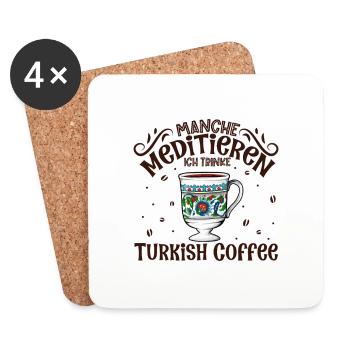 Meditieren und Turkish Coffee - Untersetzer (4er-Set) - Weiß - Vorne
