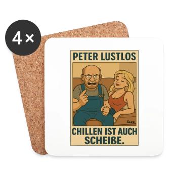 9769 Peter Lustlos in Chillen ist Scheisse - Untersetzer (4er-Set) - Weiß - Vorne