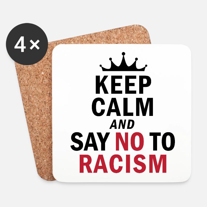 Keep Calm…. No Racism - Untersetzer (4er-Set) - Weiß
