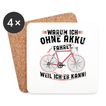 Warum ich ohne Akku fahre? Weil ich es kann! - Untersetzer (4er-Set) - Weiß - Vorne