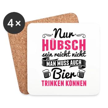 Nur hübsch sein reicht nicht.. auch Bier - Mädels - Untersetzer (4er-Set) - Weiß - Vorne