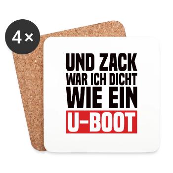 Und Zack War Ich Dicht Wie Ein U-Boot - Untersetzer (4er-Set) - Weiß - Vorne
