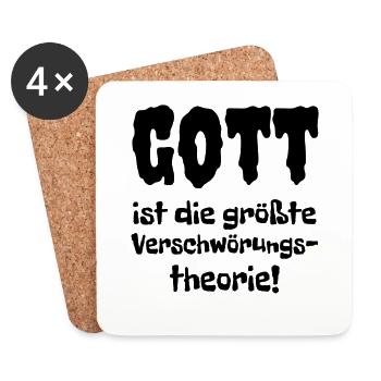 GOTT ist die größte VERSCHWÖRUNGSTHEORIE Spruch - Untersetzer (4er-Set) - Weiß - Vorne