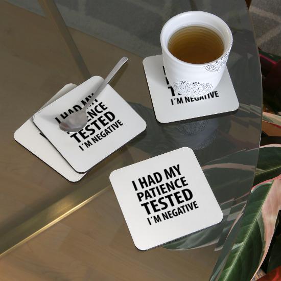 I had my patience tested | Funny quotes' Coasters | Spreadshirt