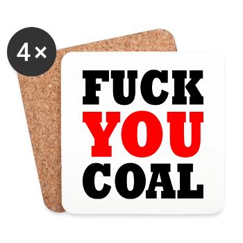 Fuck you coal - Dessous de verre (lot de 4) - blanc - Devant