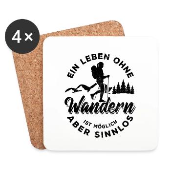 Ein Leben ohne Wandern ist möglich aber sinnlos - Untersetzer (4er-Set) - Weiß - Vorne