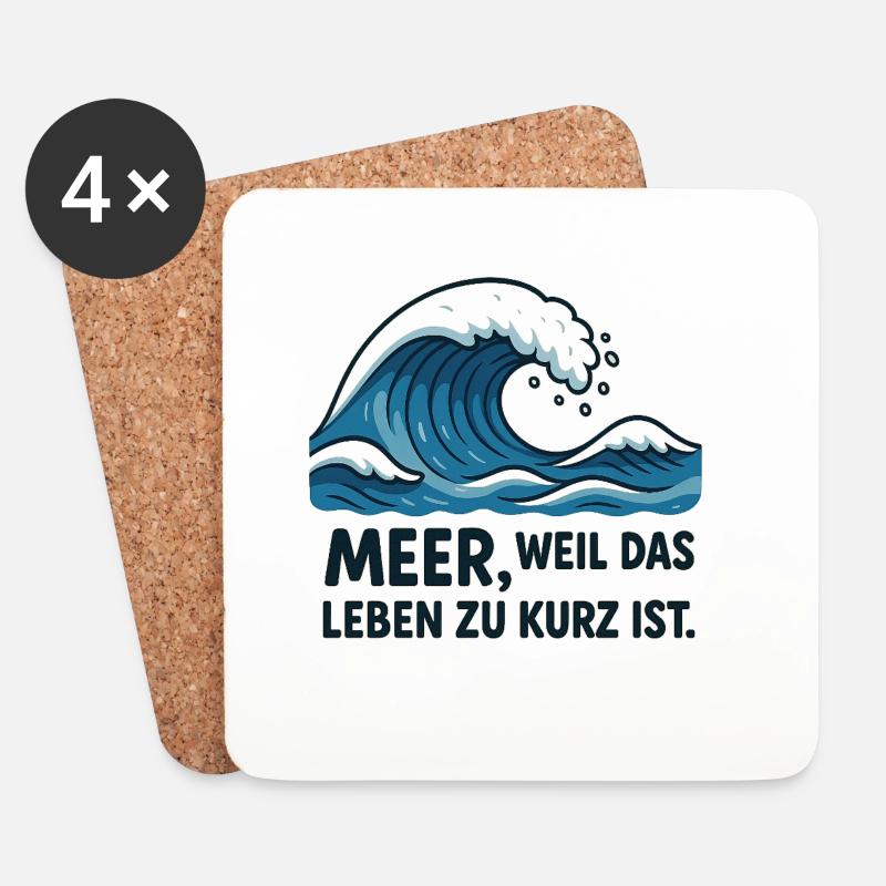 Meer, weil das Leben zu kurz ist - Untersetzer (4er-Set) - Weiß