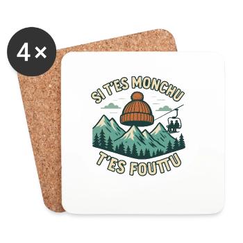 Si t'es monchu t'es foutu - Dessous de verre (lot de 4) - blanc - Devant