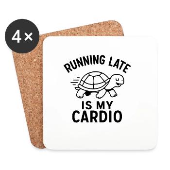 Running Late Is My Cardio - Coasters (set of 4) - white - Front