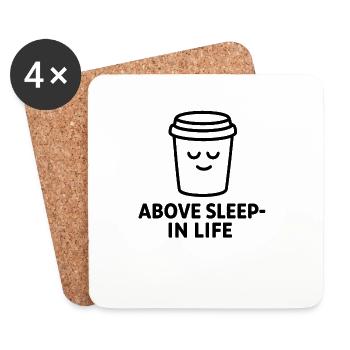 Coffee Motto Above Sleep in Life - Coasters (set of 4) - white - Front