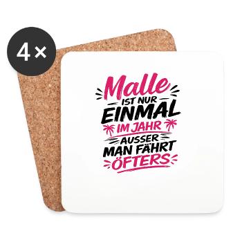 Malle Spruch Malle ist nur einmal im Jahr - Untersetzer (4er-Set) - Weiß - Vorne