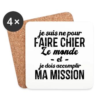 Je suis né pour faire chier le monde Humour cadeau - Dessous de verre (lot de 4) - blanc - Devant