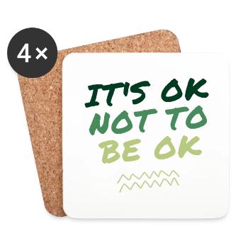 It's ok not to be ok - Coasters (set of 4) - white - Front