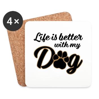 Life is better with my dog - Hundepfote 2 - Untersetzer (4er-Set) - Weiß - Vorne