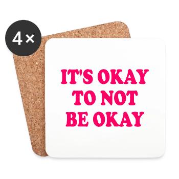 it's okay to not be okay - Untersetzer (4er-Set) - Weiß - Vorne